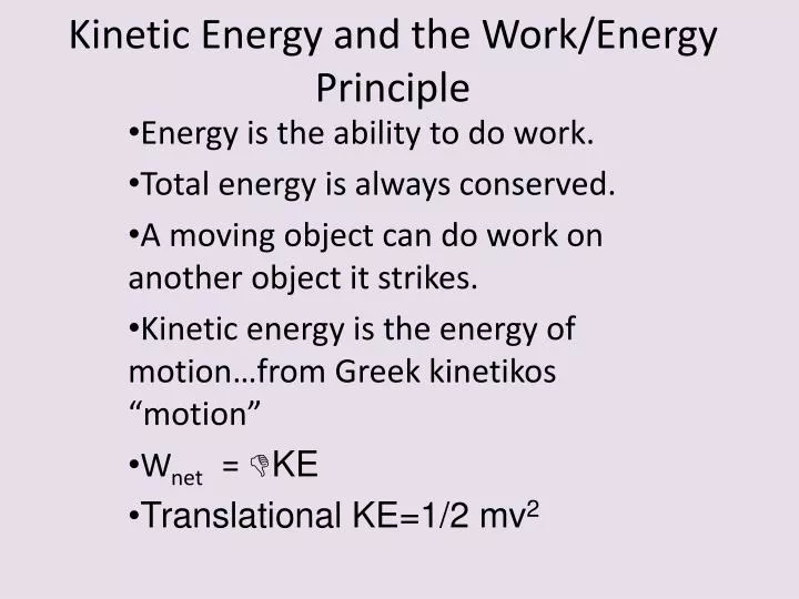 kinetic energy and the work energy principle
