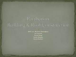 Parthenon: Building &amp; Roof Construction