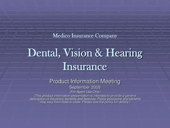 medico insurance company dental vision hearing insurance