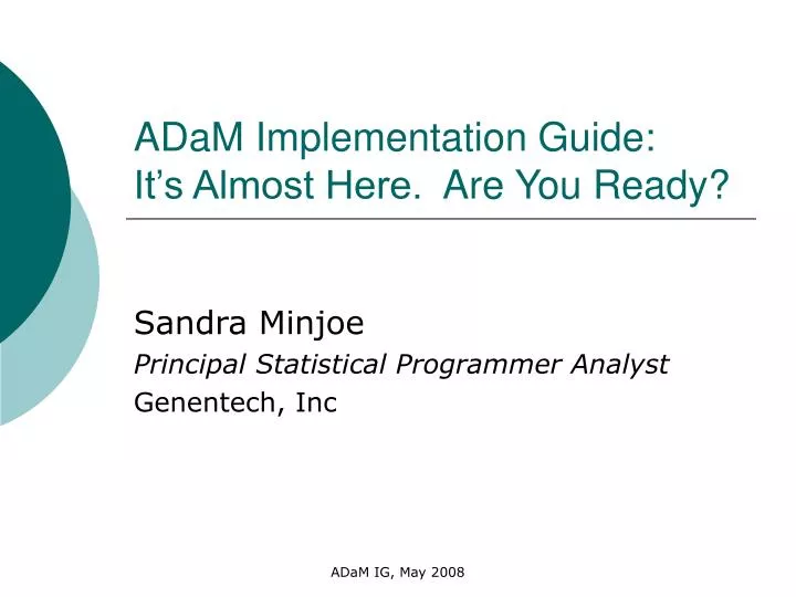 adam implementation guide it s almost here are you ready