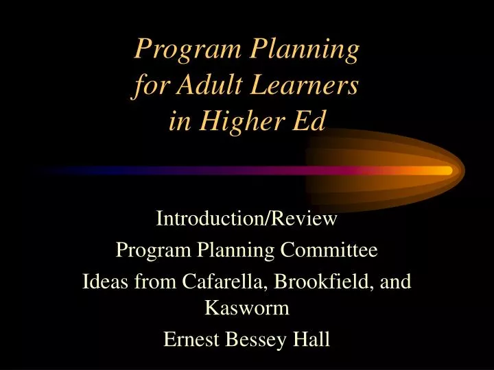 program planning for adult learners in higher ed