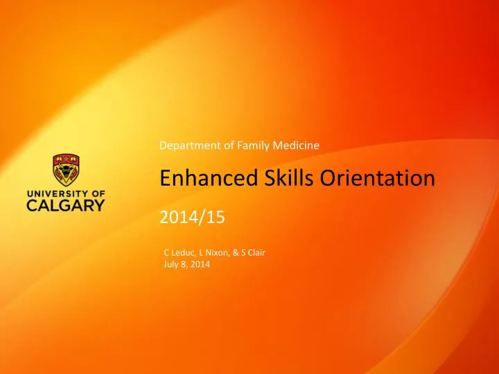 enhanced skills orientation
