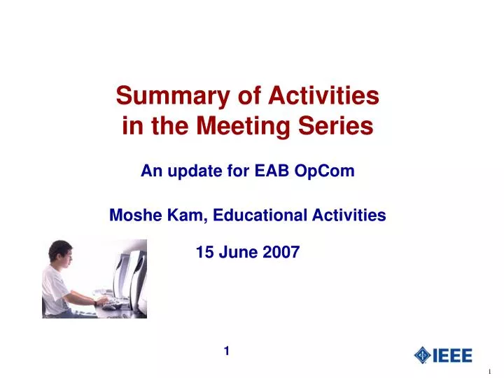 summary of activities in the meeting series
