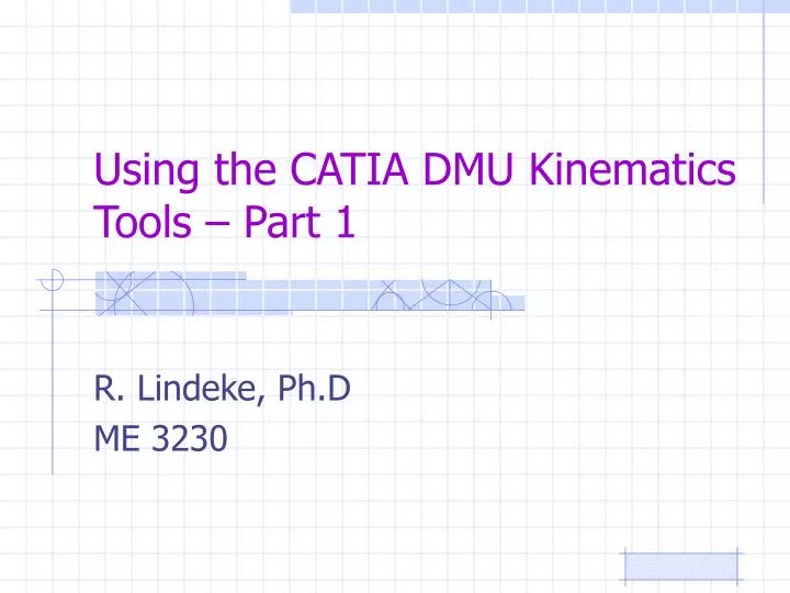 using the catia dmu kinematics tools part 1