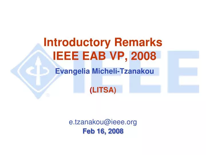 e tzanakou@ieee org feb 16 2008