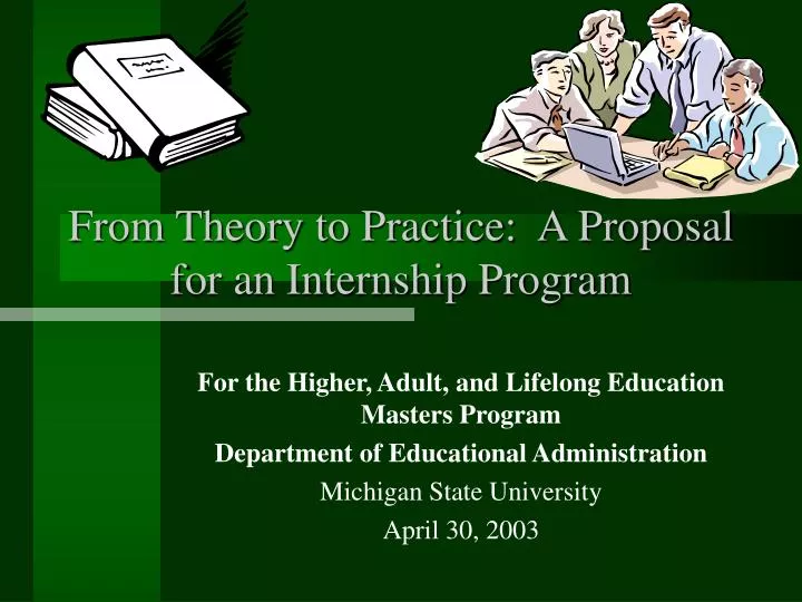 from theory to practice a proposal for an internship program