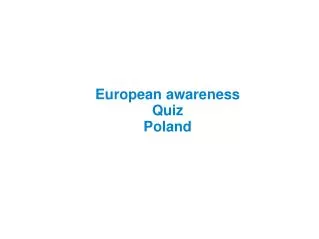 European awareness Quiz Poland