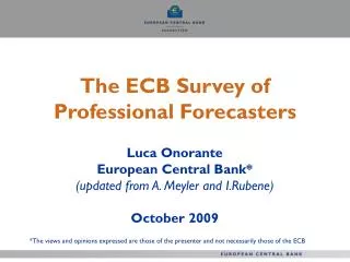 The ECB Survey of Professional Forecasters