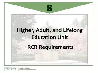 Higher, Adult, and Lifelong Education Unit RCR Requirements