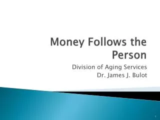 Money Follows the Person