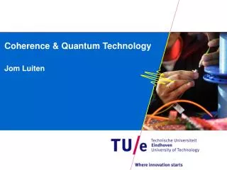 Coherence &amp; Quantum Technology