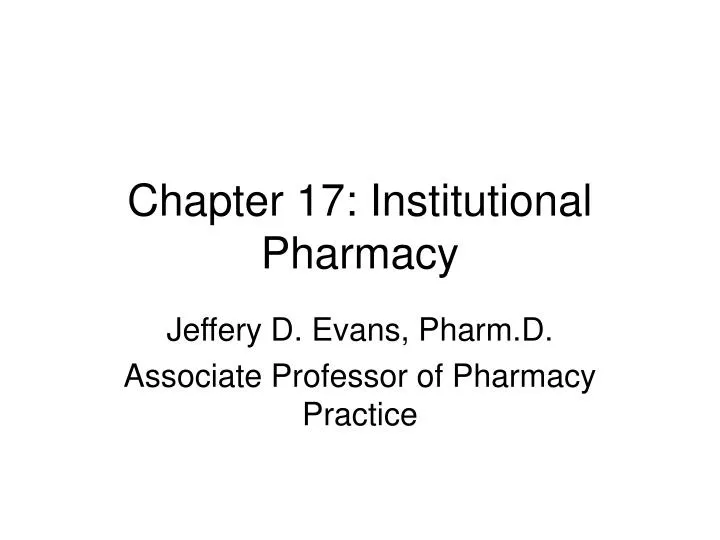 chapter 17 institutional pharmacy