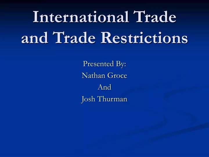 international trade and trade restrictions