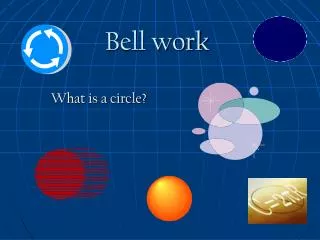 Bell work