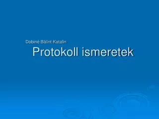 dobin b lint katalin protokoll ismeretek