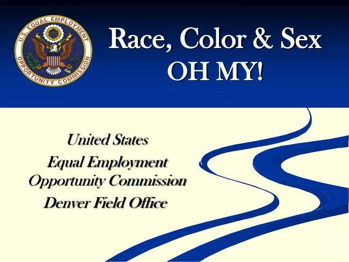 race color sex oh my
