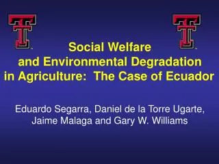 Social Welfare and Environmental Degradation in Agriculture: The Case of Ecuador