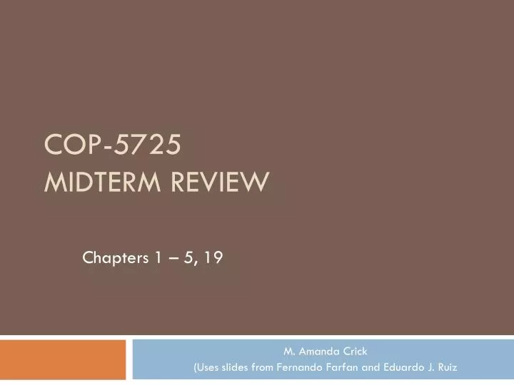 cop 5725 midterm review