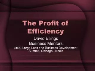 The Profit of Efficiency