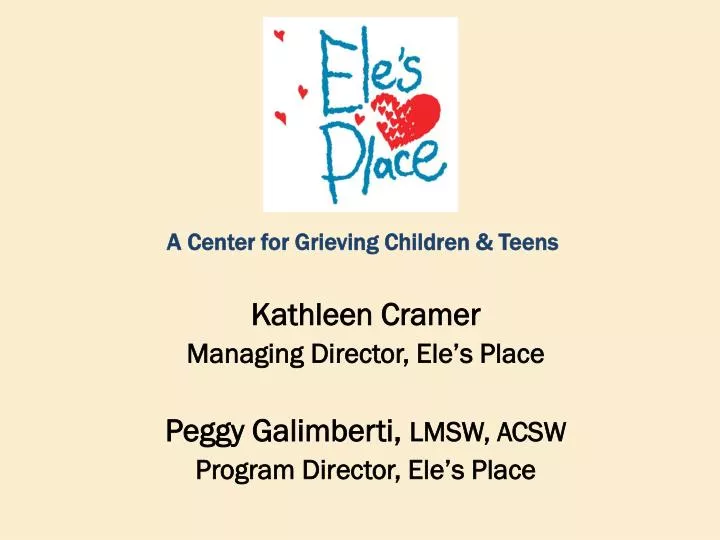 a center for grieving children teens