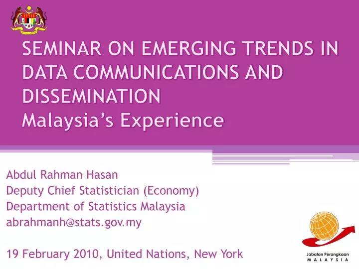 seminar on emerging trends in data communications and dissemination malaysia s experience