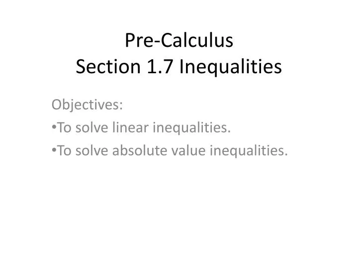pre calculus section 1 7 inequalities