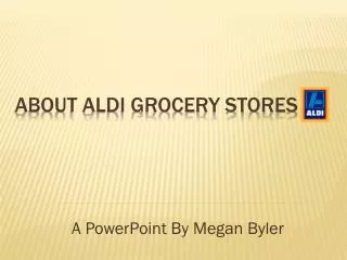 About aldi grocery stores