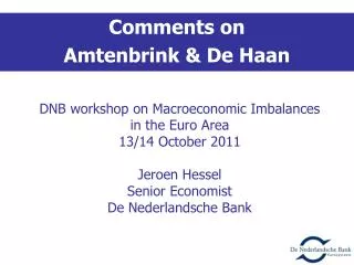 Comments on Amtenbrink &amp; De Haan