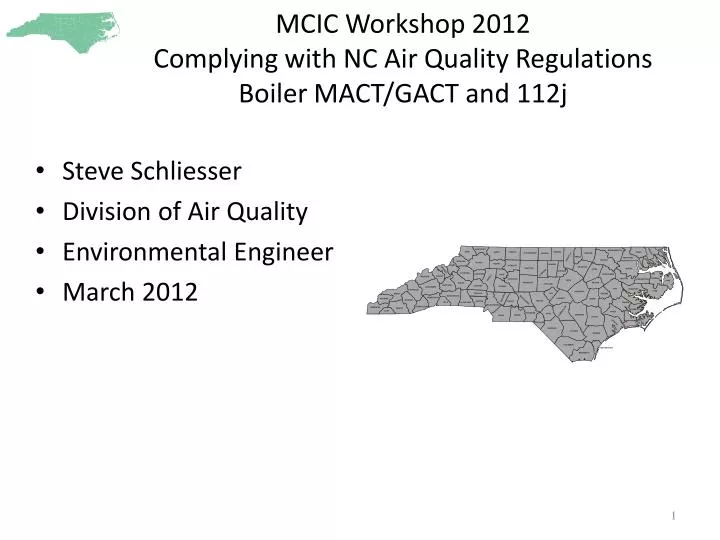 mcic workshop 2012 complying with nc air quality regulations boiler mact gact and 112j