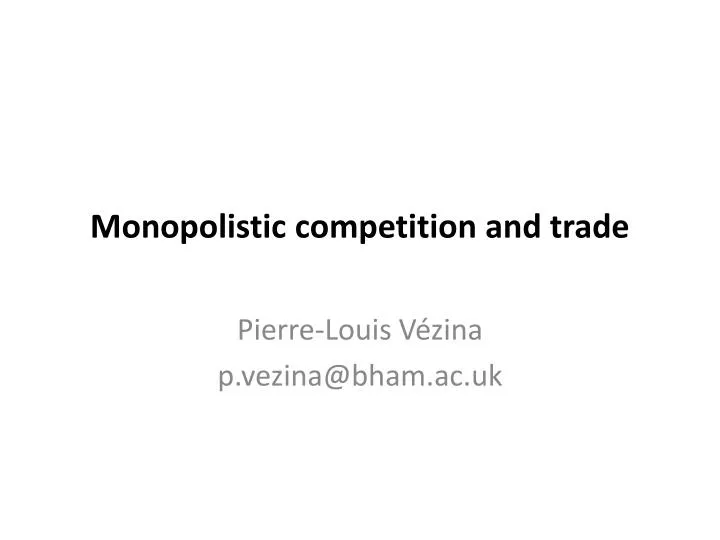 monopolistic competition and trade