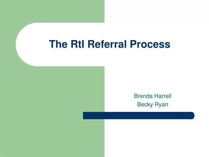the rti referral process