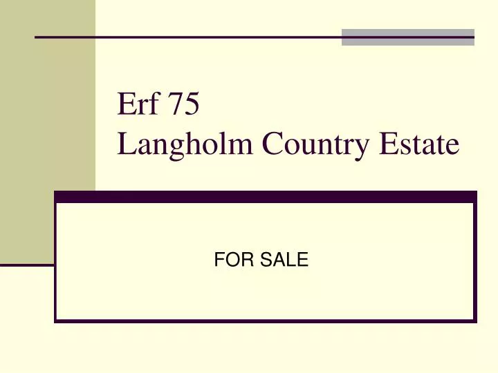 erf 75 langholm country estate