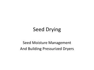 Seed Drying