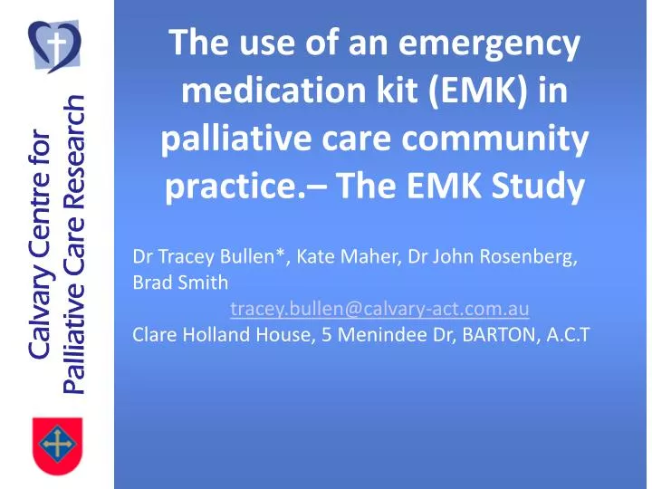 the use of an emergency medication kit emk in palliative care community practice the emk study