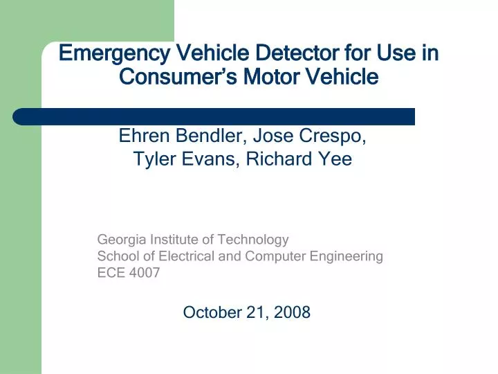 emergency vehicle detector for use in consumer s motor vehicle