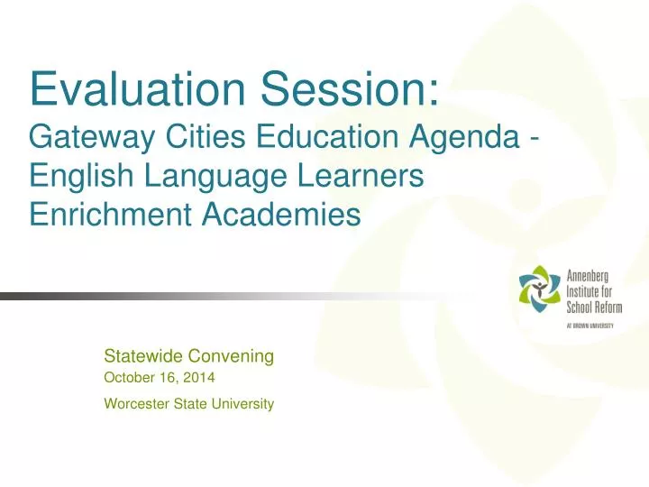 evaluation session gateway cities education agenda english language learners enrichment academies