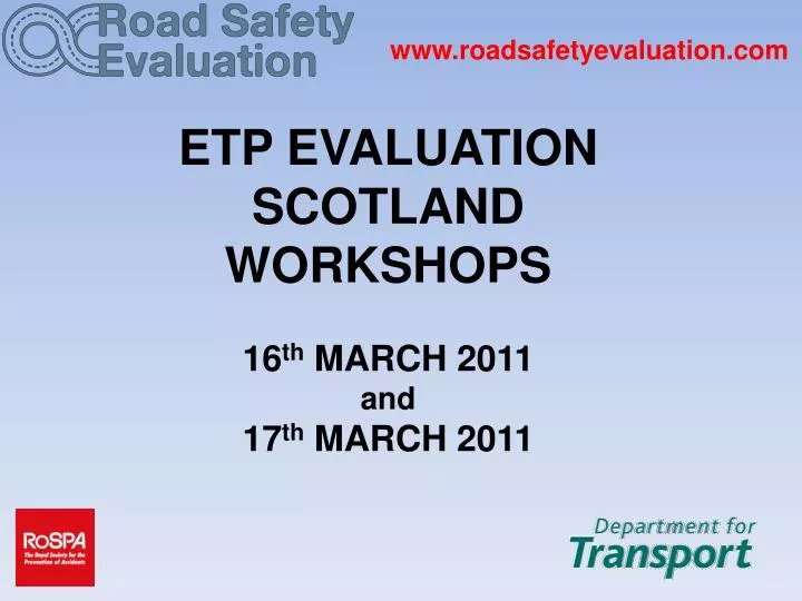 etp evaluation scotland workshops 16 th march 2011 and 17 th march 2011