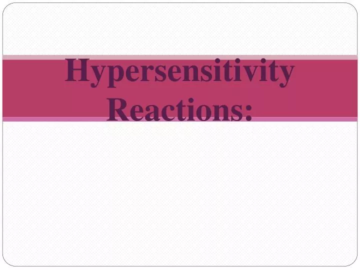 hypersensitivity reactions