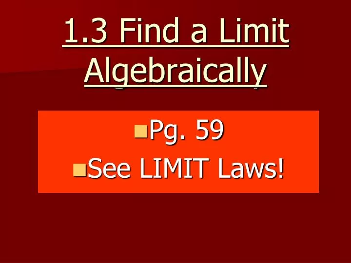 1 3 find a limit algebraically