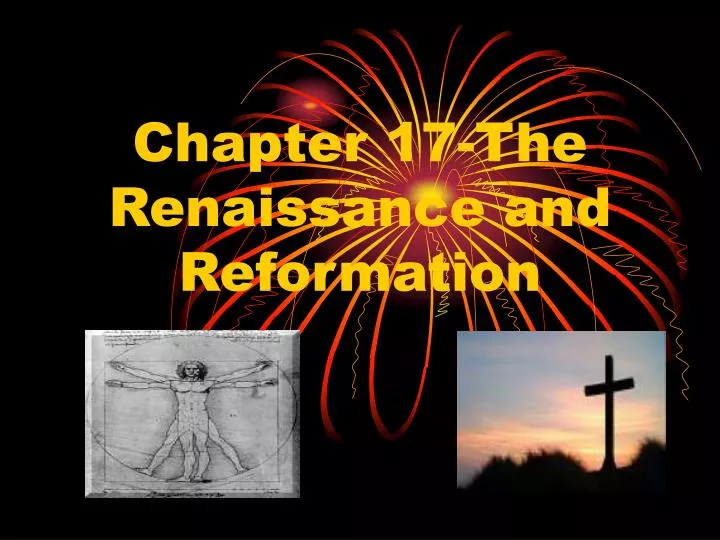 chapter 17 the renaissance and reformation