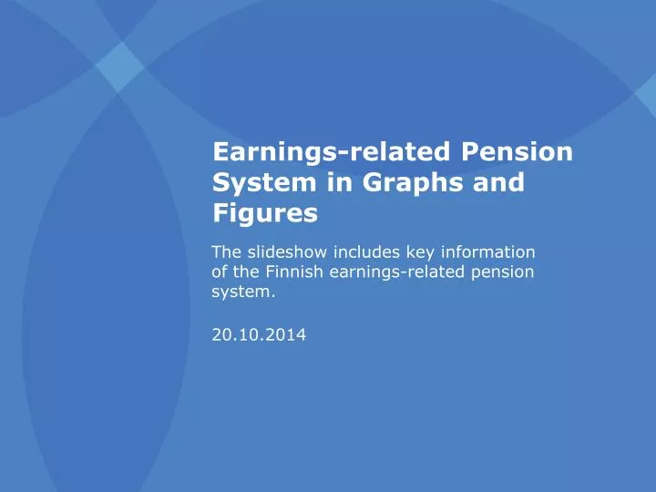 earnings related pension system in graphs and figures