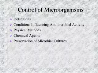 Control of Microorganisms
