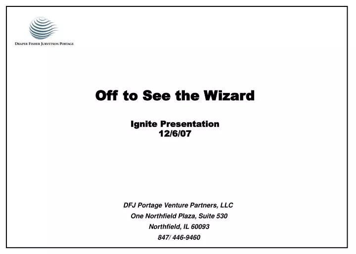 off to see the wizard ignite presentation 12 6 07