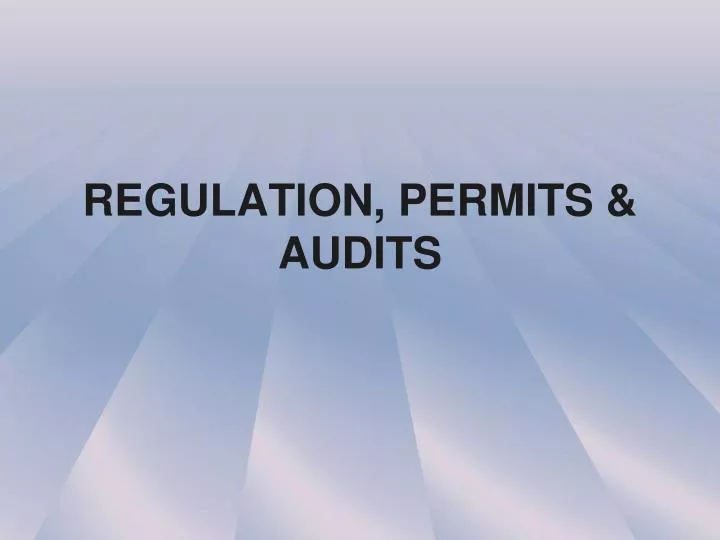 regulation permits audits