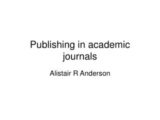 Publishing in academic journals