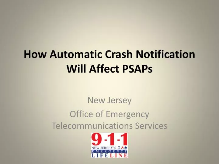 how automatic crash notification will affect psaps