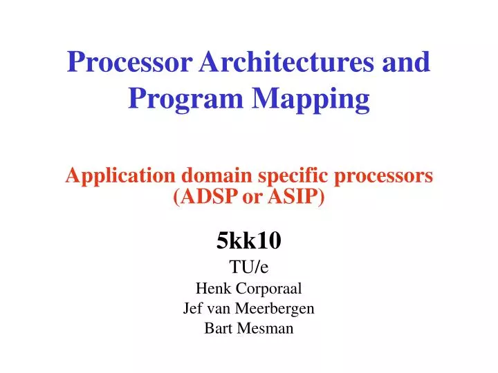 processor architectures and program mapping