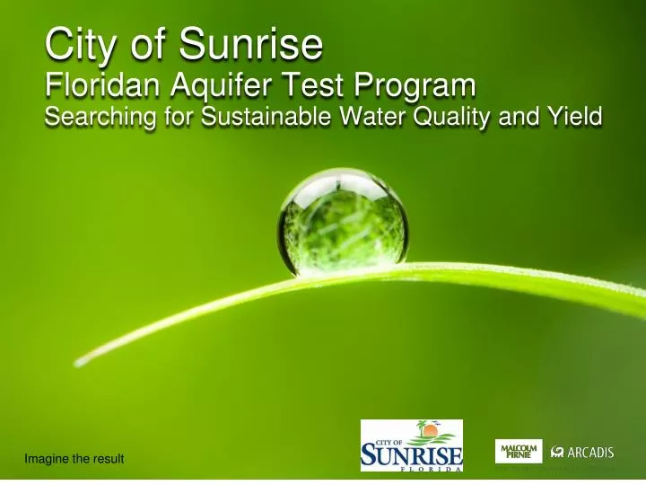 city of sunrise floridan aquifer test program searching for sustainable water quality and yield