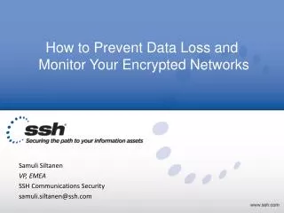 How to Prevent Data Loss and Monitor Your Encrypted Networks
