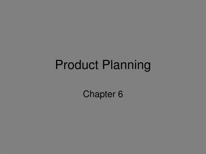 product planning